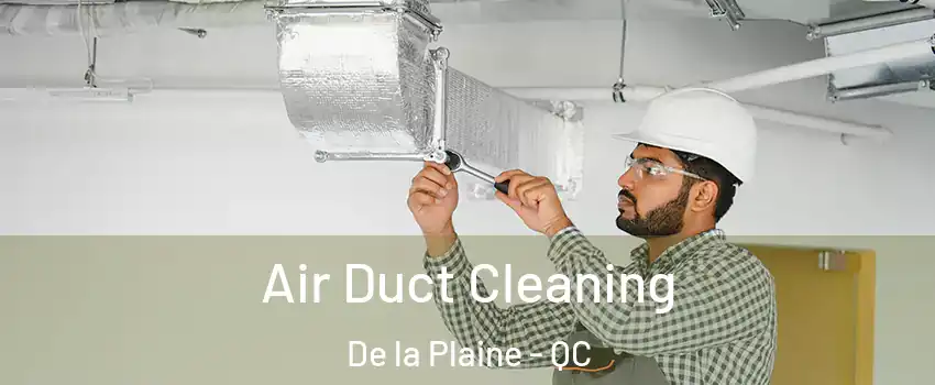  Air Duct Cleaning De la Plaine - QC