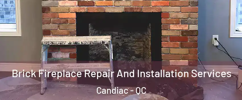  Brick Fireplace Repair And Installation Services Candiac - QC