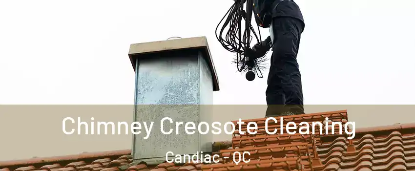  Chimney Creosote Cleaning Candiac - QC