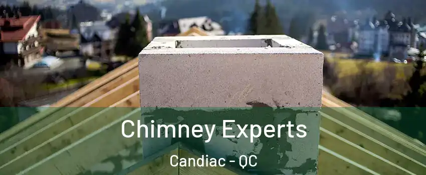 Chimney Experts Candiac - QC