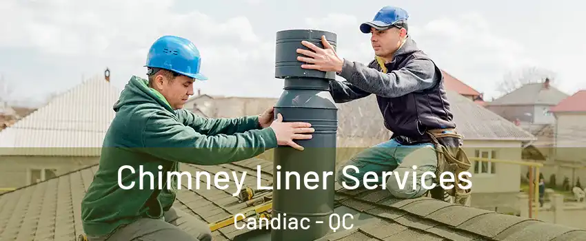  Chimney Liner Services Candiac - QC
