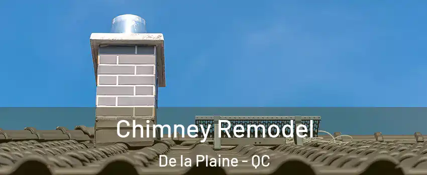  Chimney Remodel De la Plaine - QC