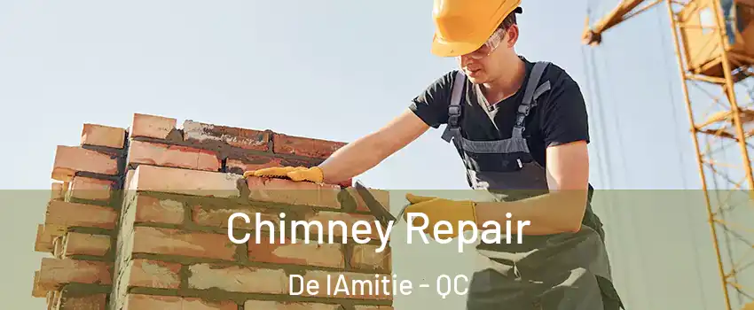  Chimney Repair De lAmitie - QC