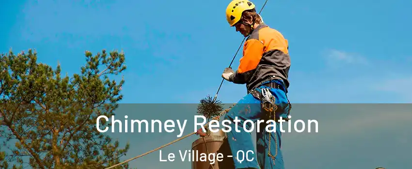  Chimney Restoration Le Village - QC