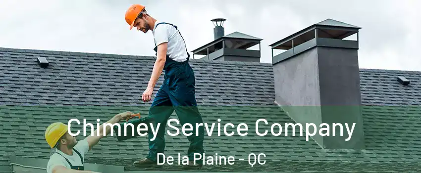  Chimney Service Company De la Plaine - QC