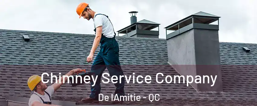  Chimney Service Company De lAmitie - QC