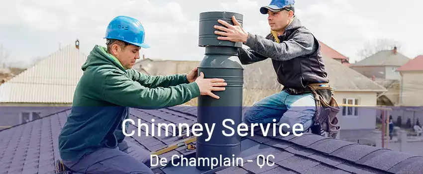  Chimney Service De Champlain - QC