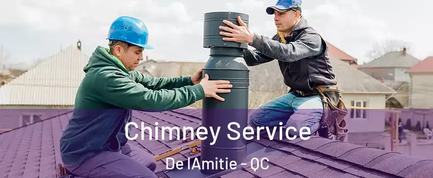  Chimney Service De lAmitie - QC