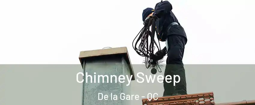 Chimney Sweep De la Gare - QC