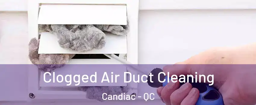  Clogged Air Duct Cleaning Candiac - QC