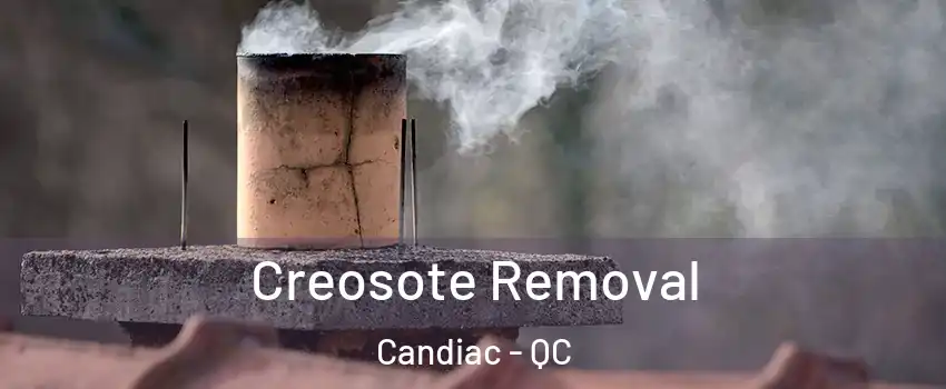  Creosote Removal Candiac - QC