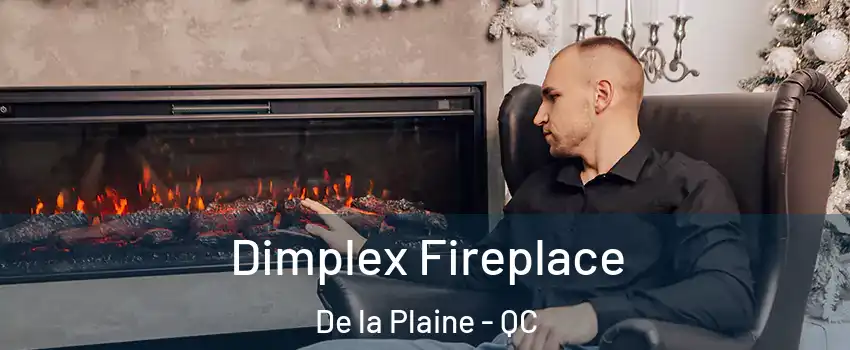  Dimplex Fireplace De la Plaine - QC