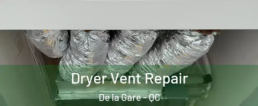  Dryer Vent Repair De la Gare - QC