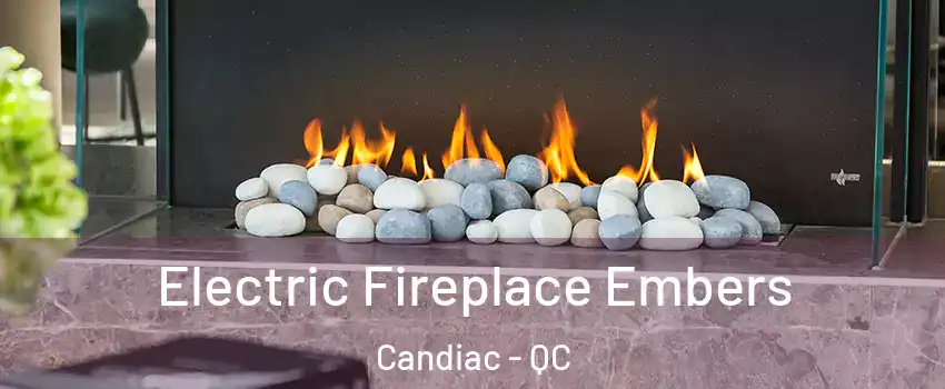  Electric Fireplace Embers Candiac - QC