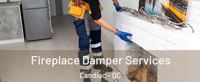  Fireplace Damper Services Candiac - QC