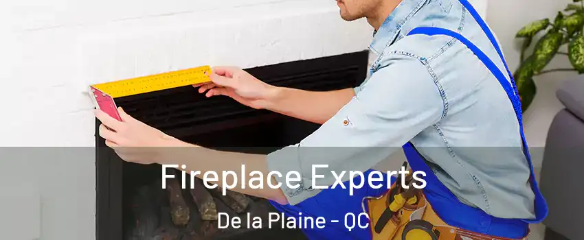  Fireplace Experts De la Plaine - QC