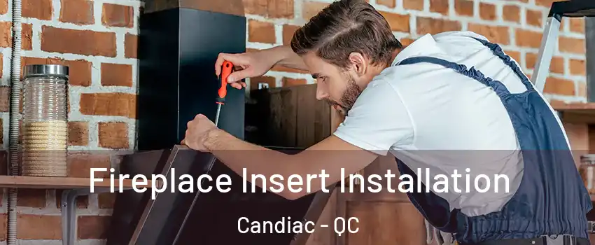 Fireplace Insert Installation Candiac - QC