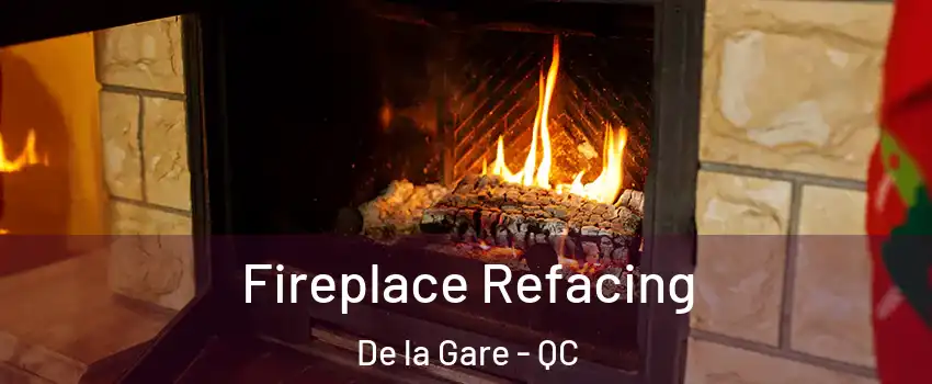  Fireplace Refacing De la Gare - QC