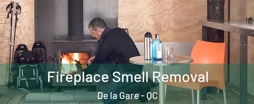  Fireplace Smell Removal De la Gare - QC