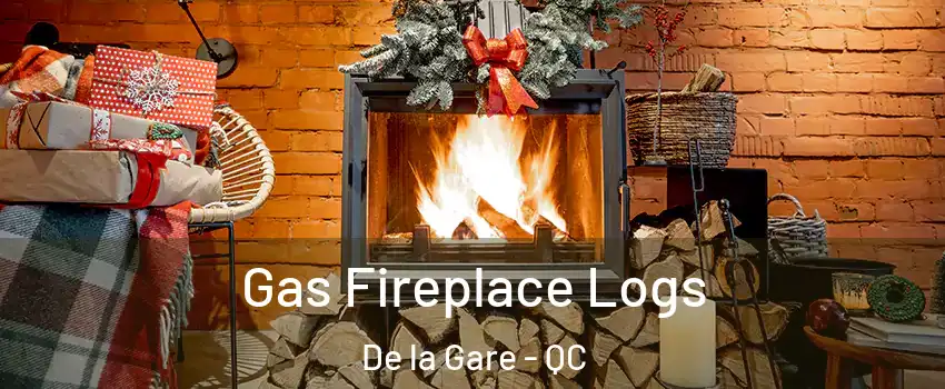  Gas Fireplace Logs De la Gare - QC