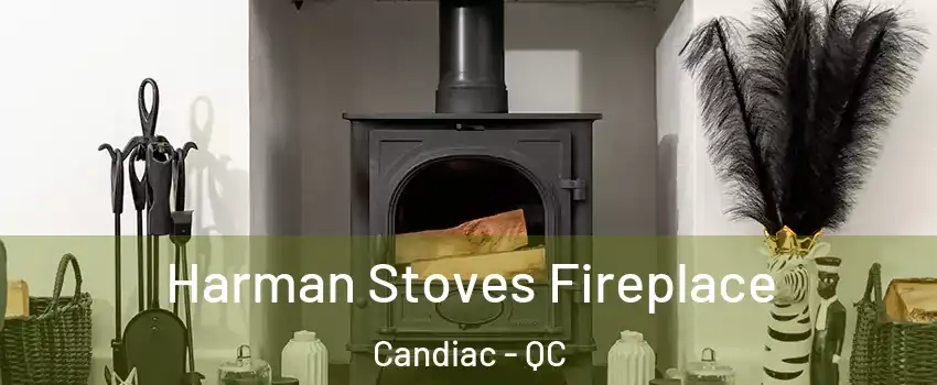  Harman Stoves Fireplace Candiac - QC