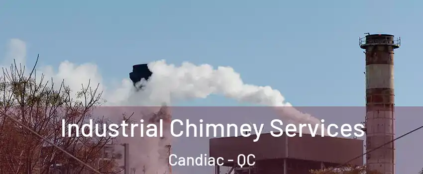  Industrial Chimney Services Candiac - QC