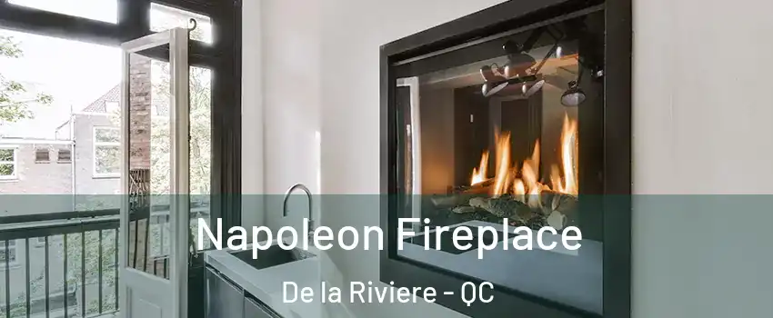  Napoleon Fireplace De la Riviere - QC