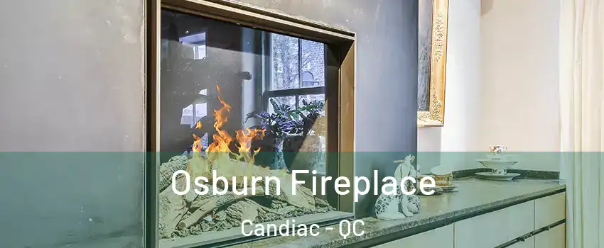  Osburn Fireplace Candiac - QC