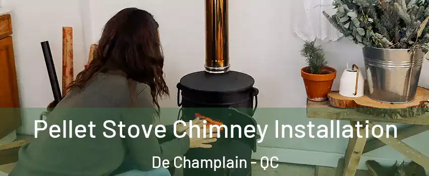  Pellet Stove Chimney Installation De Champlain - QC