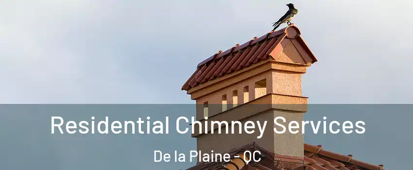  Residential Chimney Services De la Plaine - QC