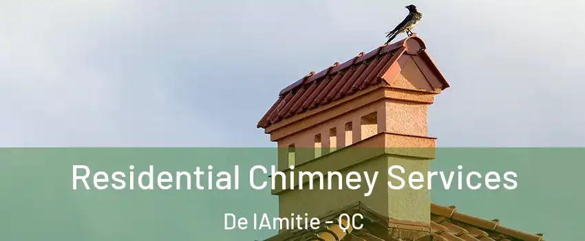  Residential Chimney Services De lAmitie - QC