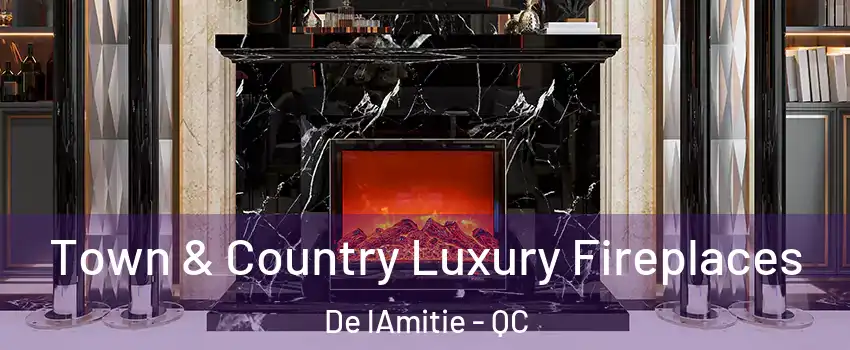  Town & Country Luxury Fireplaces De lAmitie - QC