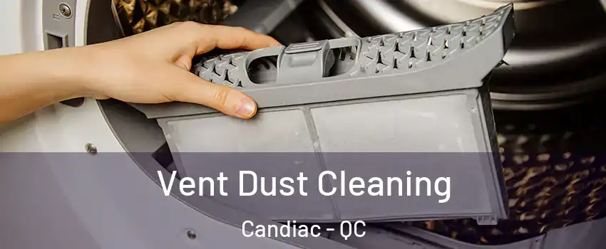  Vent Dust Cleaning Candiac - QC