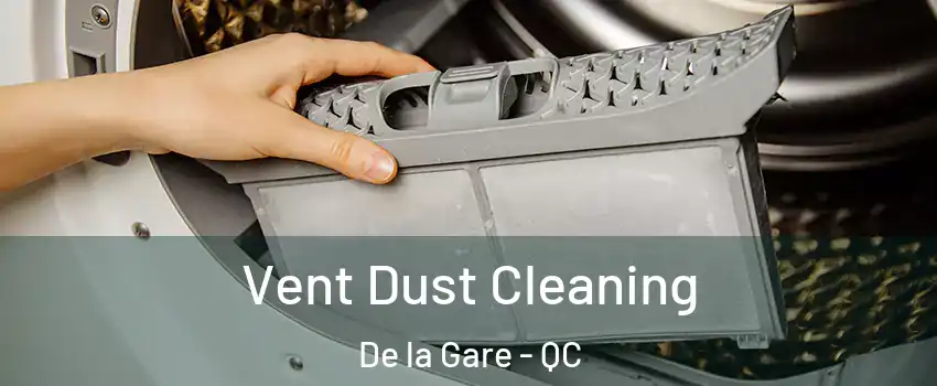  Vent Dust Cleaning De la Gare - QC