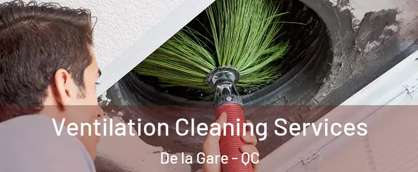  Ventilation Cleaning Services De la Gare - QC