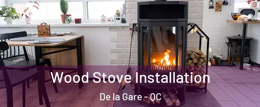  Wood Stove Installation De la Gare - QC